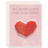 Heartell Press Greeting Cards My Heart Hurts For Your Heart 2 Heartell Press Greeting Cards My Heart Hurts For Your Heart